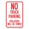 Signmission Parking Restriction Sign No Truck Parkin Heavy-Gauge Aluminum Sign, 12" x 18", A-1218-23370 A-1218-23370 - alternate 1